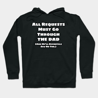 All Requests Dad (White) Hoodie